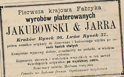 Jakubowski & Jarra – Pierwsza Krajowa Fabryka Wyrobów Platerowych, Srebrnych i Metalowych